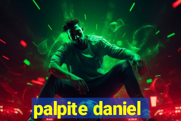 palpite daniel